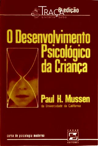 O Desenvolvimento Psicológico da Criança