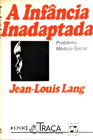 A Infância Inadaptada