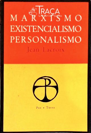 Marxismo Existencialismo Personalismo