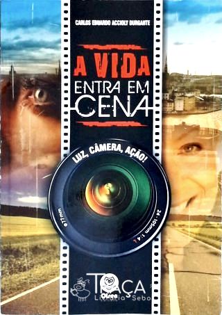 A Vida Entra em Cena