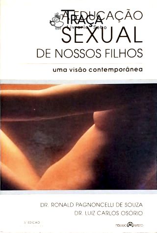 A Educação Sexual de Nossos Filhos