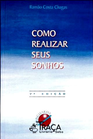 Como Realizar Seus Sonhos