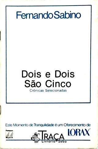 Dois e Dois São Cinco