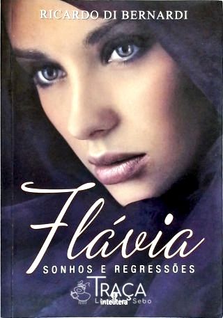 Flávia - Sonhos e Regressões