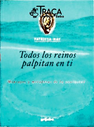 Todos Los Reinos Palpitan En Ti (autografado)