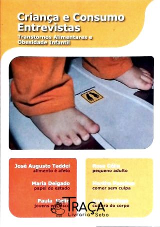 Criança E Consumo - Transtornos Alimentares e Obesidade Infantil