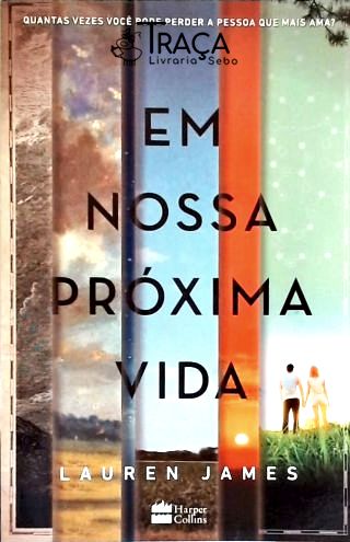 Em Nossa Próxima Vida