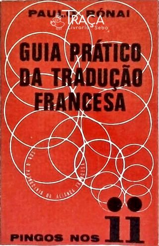 Guia Prático da Tradução Francesa