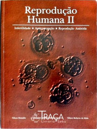 Reprodução Humana - Vol. 2