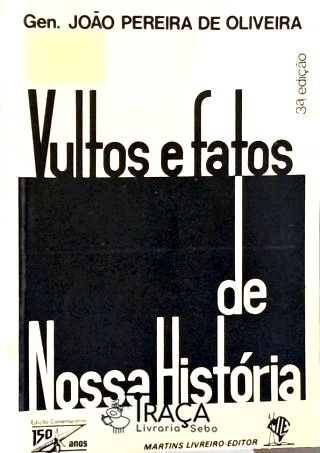 Vultos e Fatos de Nossa História