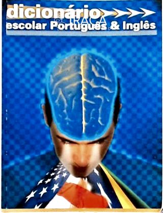Dicionário Escolar Português & Inglês