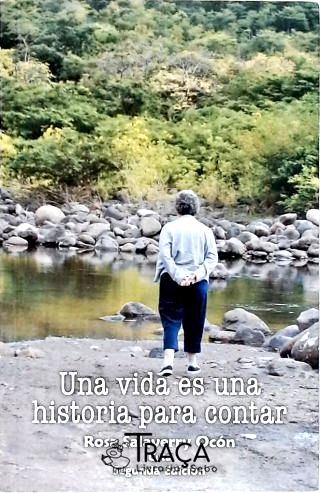 Una Vida es una Historia para Contar