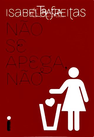 Não Se Apega, Não