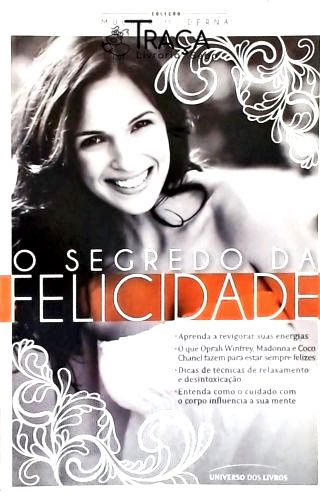 O Segredo da Felicidade