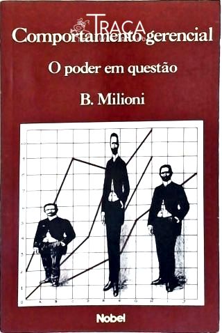 Comportamento Gerencial - o Poder Em Questão
