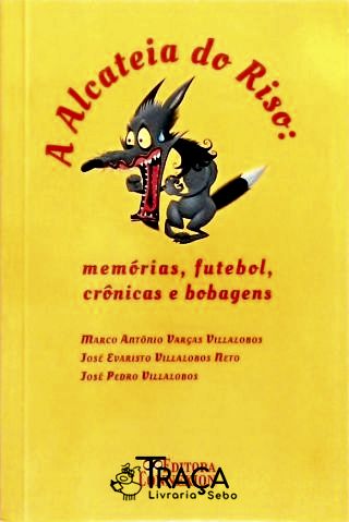 A Alcateia Do Riso
