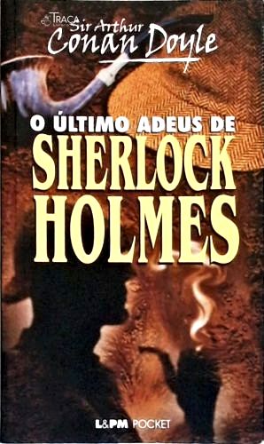 O Último Adeus De Sherlok Holmes