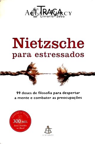 Nietzsche para Estressados