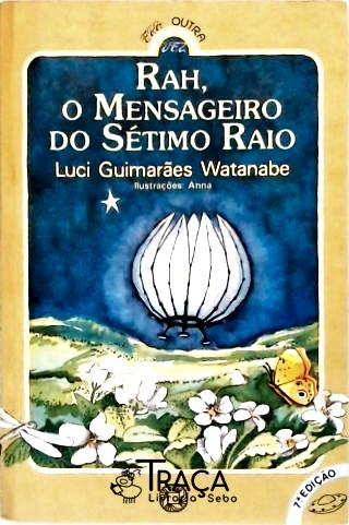 Rah O Mensageiro Do Sétimo Raio