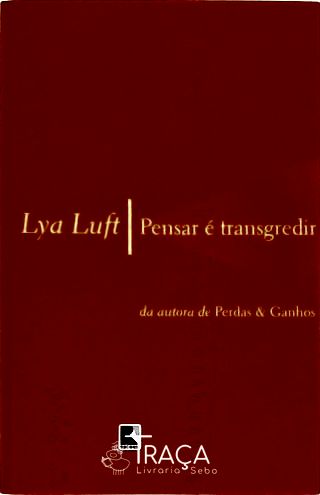 Pensar é Transgredir