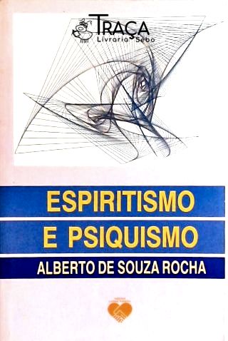 Espiritismo e Psiquismo