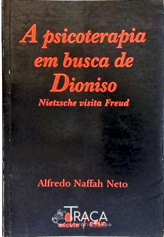 A Psicoterapia Em Busca De Dionisio