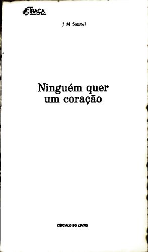 Ninguém Quer Um Coração