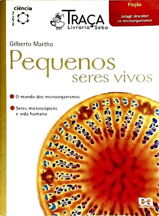 Pequenos Seres Vivos