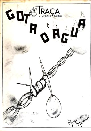 Gota dÁgua no Arame (Autografado)