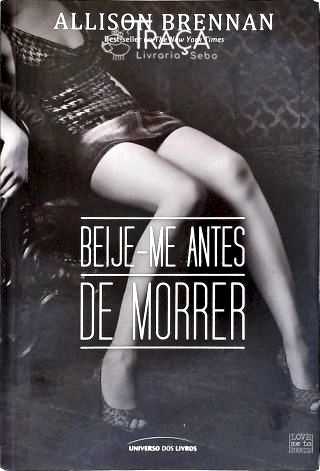 Beije-me Antes de Morrer