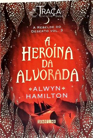 A Heroína da Alvorada