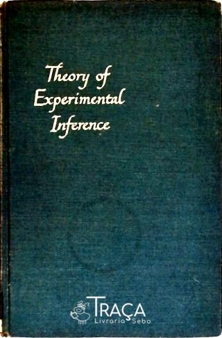 Theory Of Experimental Inference