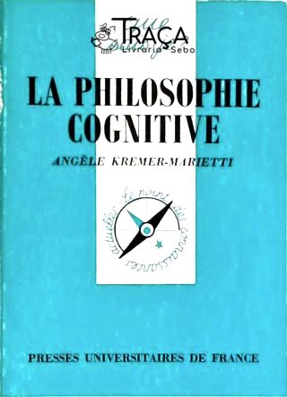La Philosophie Cognitive
