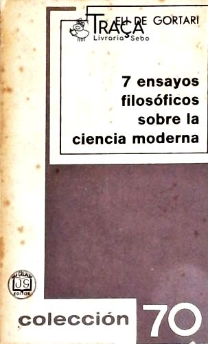 7 Ensayos Filosóficos Sobre La Ciencia Moderna
