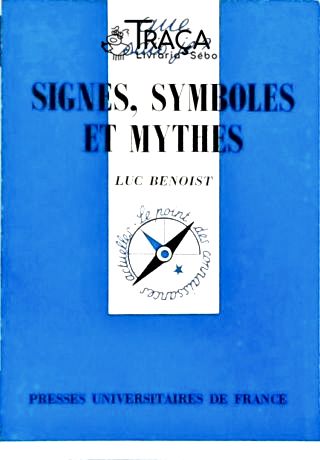 Signes, Symboles Et Mythes