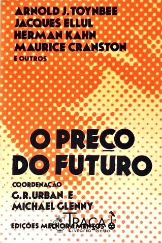 O Preço do Futuro