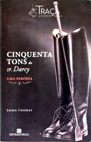 Cinquenta Tons do Sr. Darcy