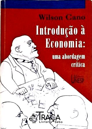 Introdução À Economia - Uma Abordagem Crítica