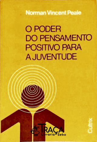 O Poder do Pensamento Positivo para a Juventude
