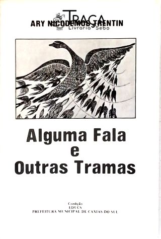 Alguma Fala E Outras Tramas