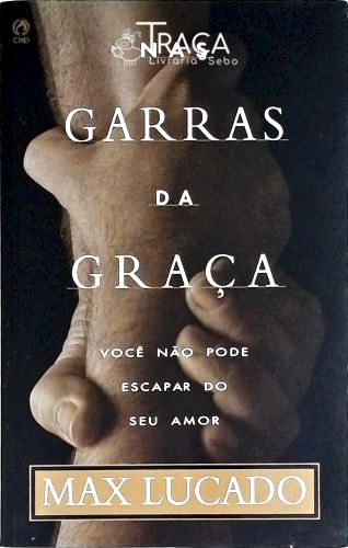Nas Garras da Graça