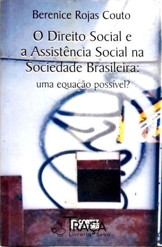 Direito Social E A Assistencia Social Na Sociedade Brasileira