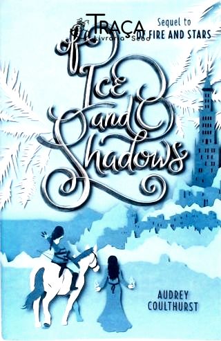 Of Ice And Shadows
