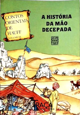 A História Da Mão Decepada