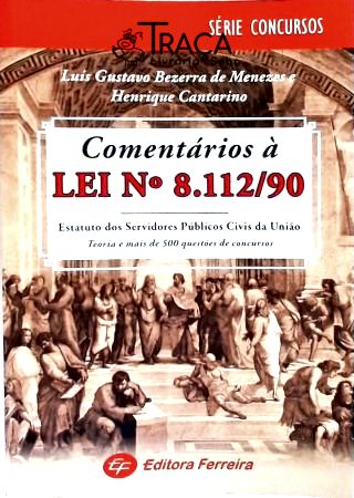 Comentários À Lei Nº 8. 112/90
