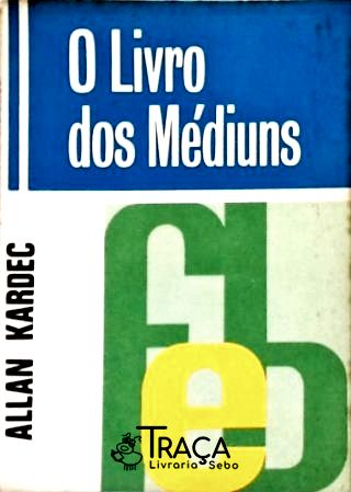 O Livro dos Médiuns