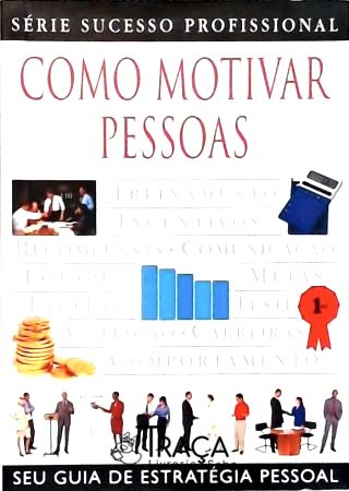 Como Motivar Pessoas