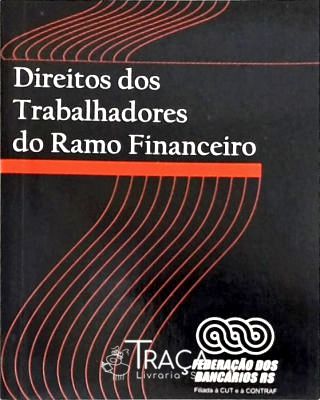 Direitos dos Trabalhadores do Ramo Financeiro