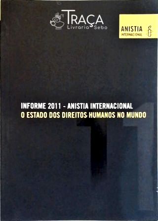 Informe 2011 - Anistia Internacional