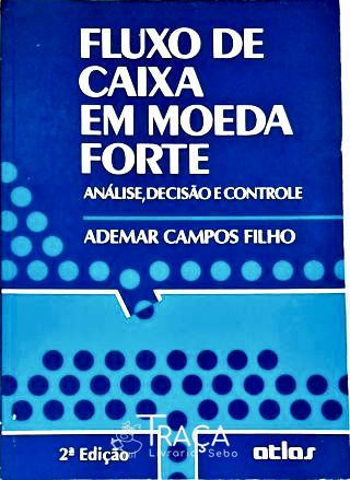 Fluxo de Caixa em Moeda Forte